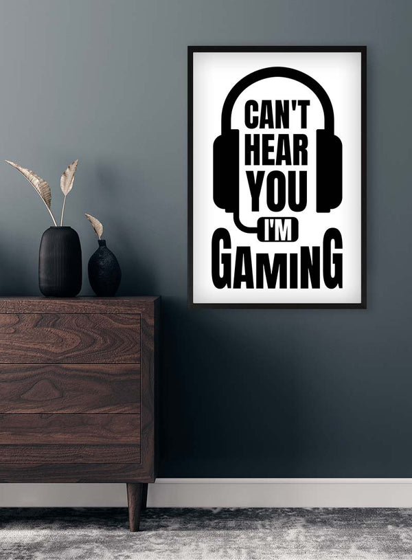 Kan ikke høre dig Gamer-plakat