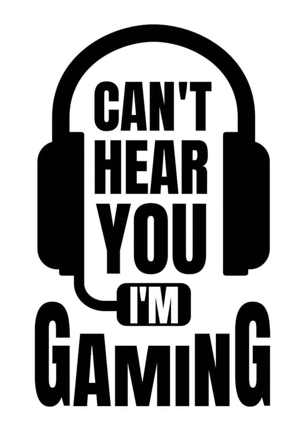 Kan ikke høre dig Gamer-plakat