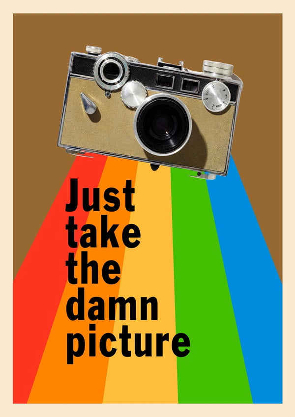 Just Take the Damn Picture - Wallchart
