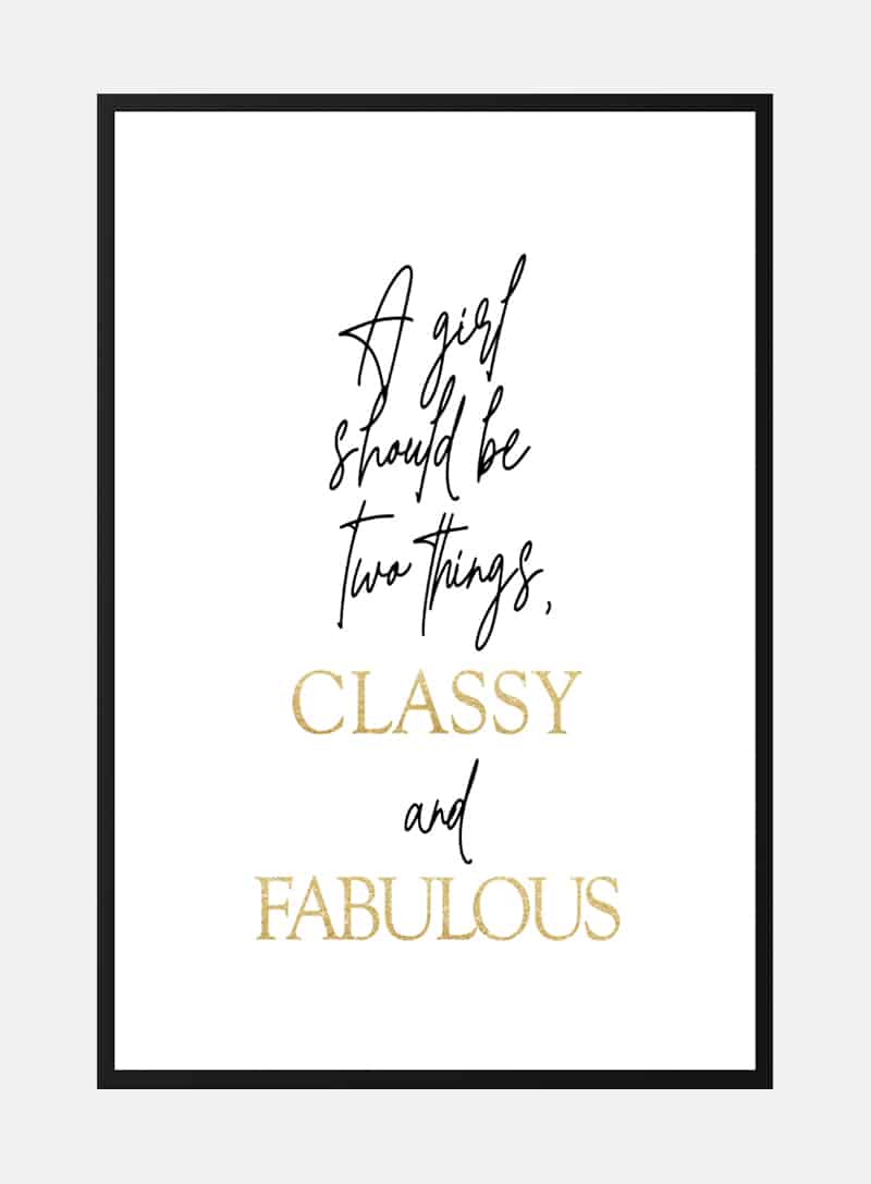 Classy and Fabulous plakat