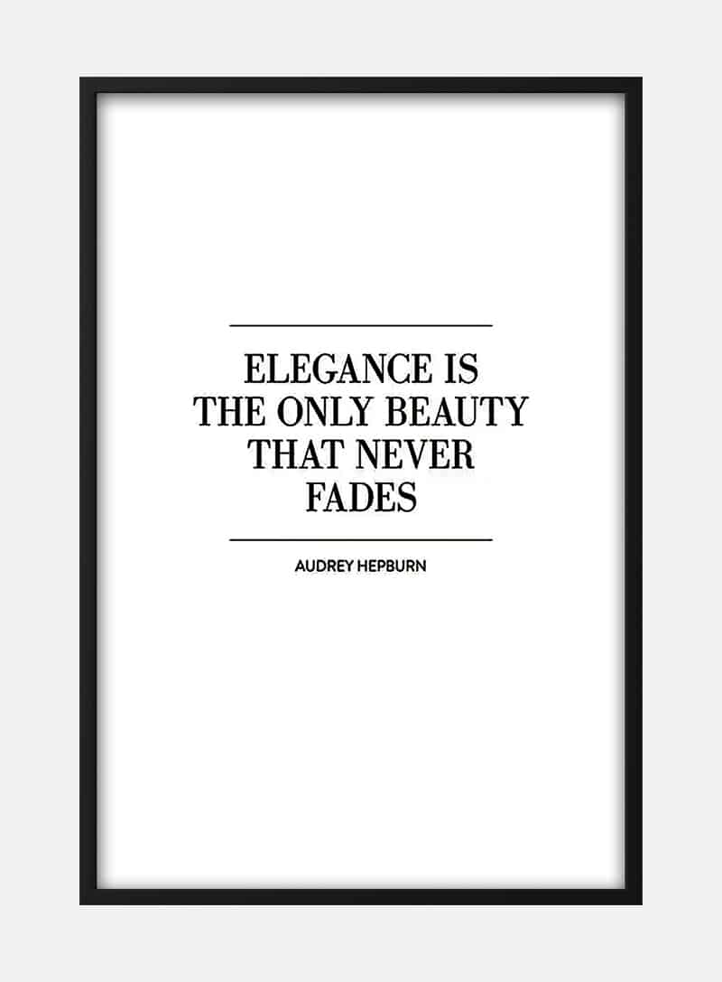 Billede af Elegance never Fades Citat Plakat