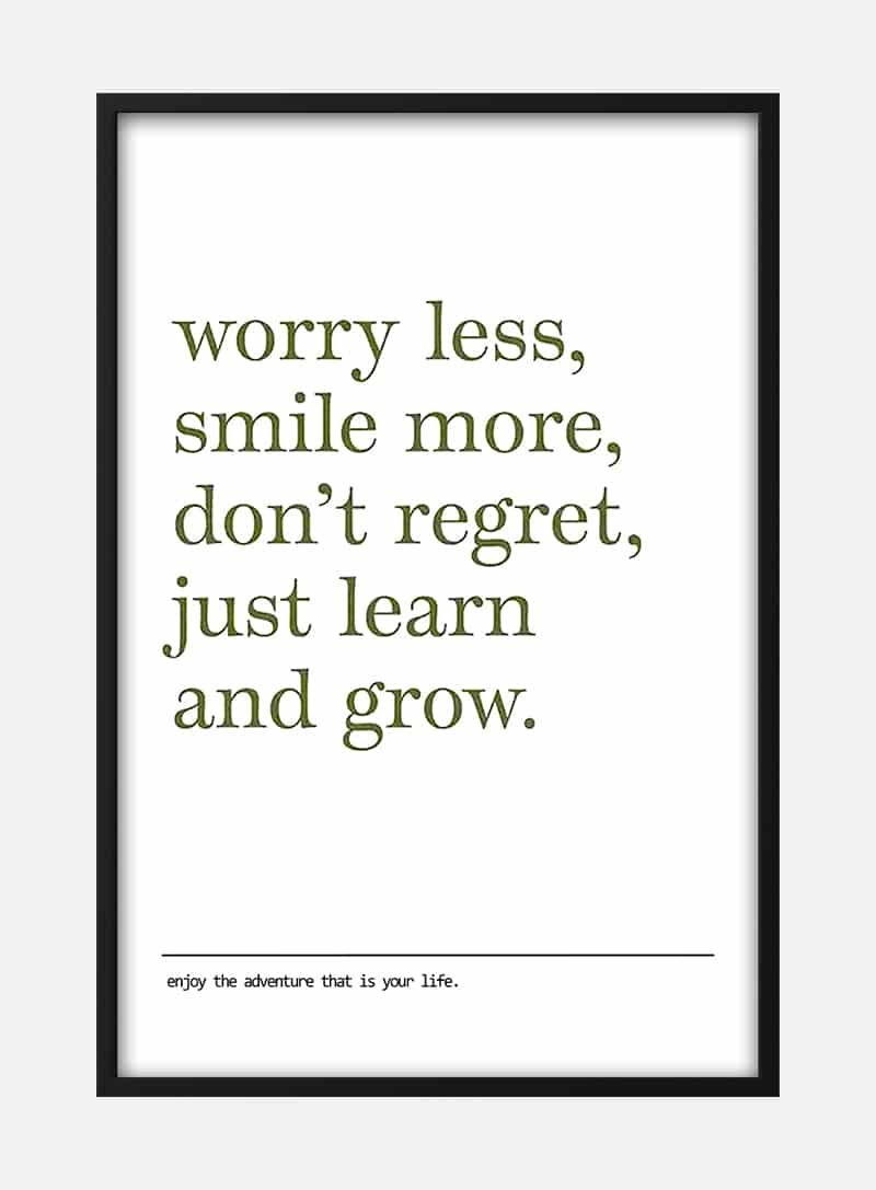 Worry Less Smile More Plakat